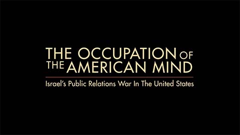 Okupace mysli: Izraelská válka o americké veřejné mínění